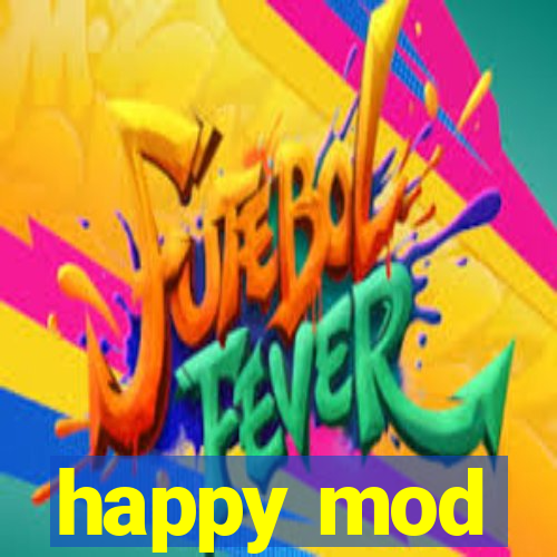 happy mod